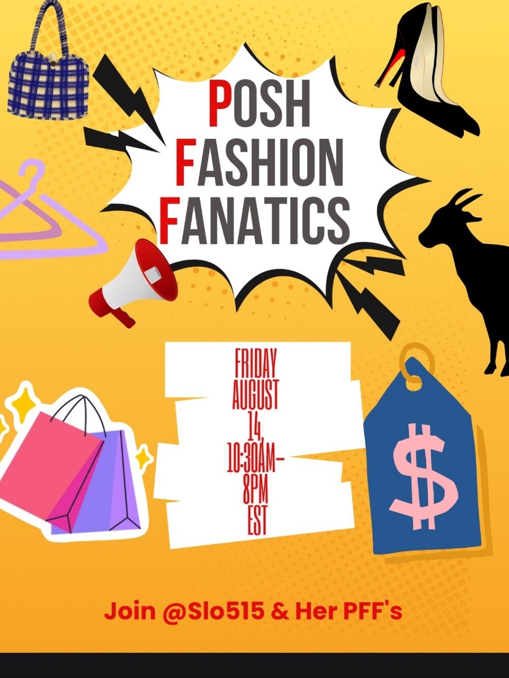PFF - Posh Fashion Fanatics all Day Event! Friday, August 14th!!!!